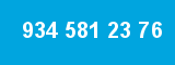 934 581 23 76 934 581 23 76